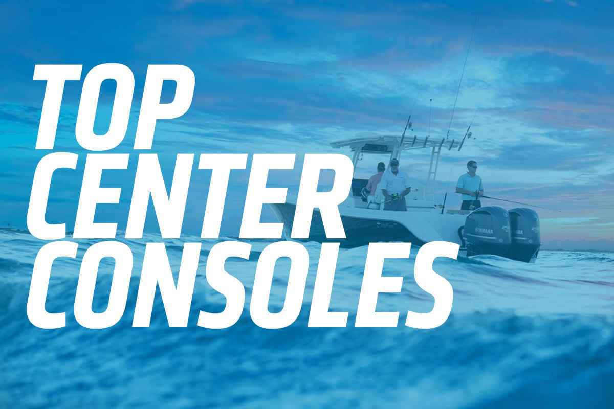 Best Center Console Fishing Boats, Top Center Console Brands Salt